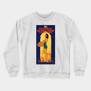 21st National Orange Show Vintage Poster 1931 Crewneck Sweatshirt